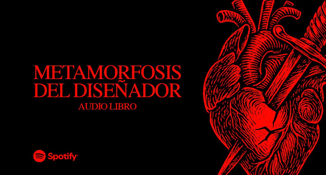 Metamorfosis del Disenador - audio libro en Spotify